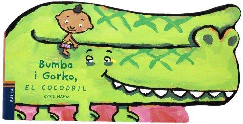 Bumba i Gorko, el cocodril | 9788447914050 | Cyril Hahn