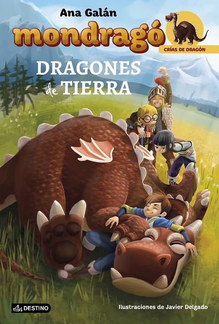 Mondragó Crías de Dragón 1 : Dragones de tierra | 9788408152217 | Galán, Ana