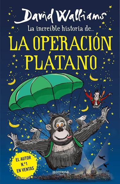 La increíble historia de... la Operación Plátano | 9788418483240 | Walliams, David