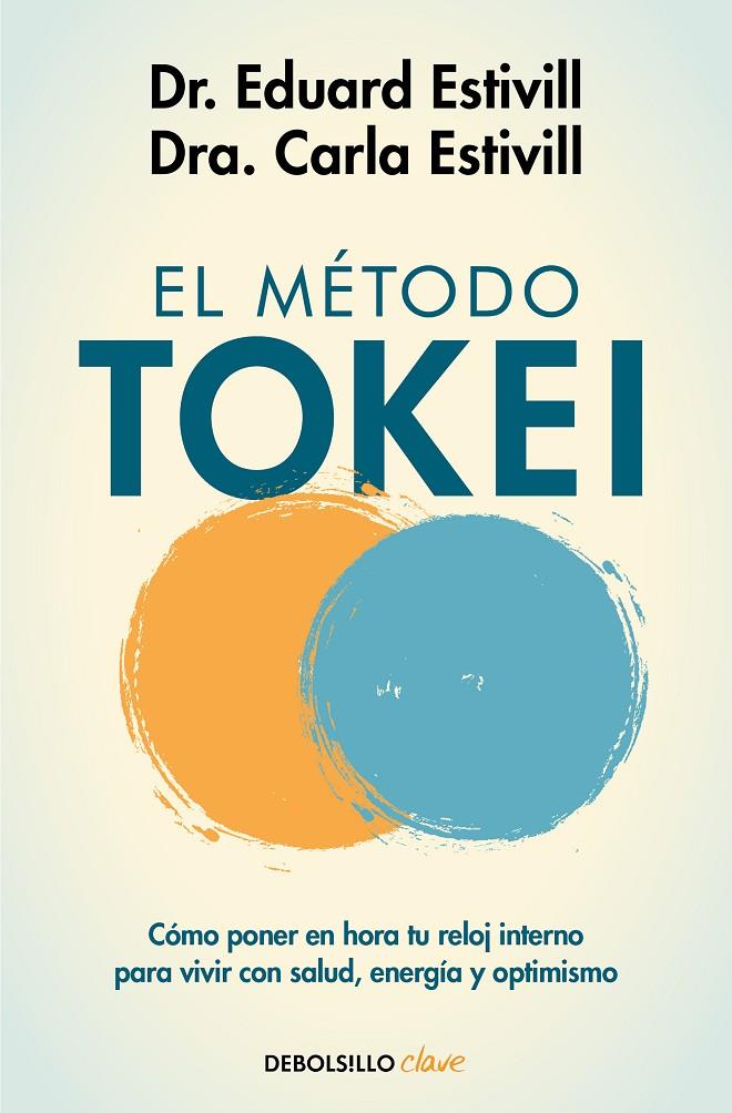 El método Tokei | 9788466358613 | Estivill, Dr. Eduard/Estivill, Carla