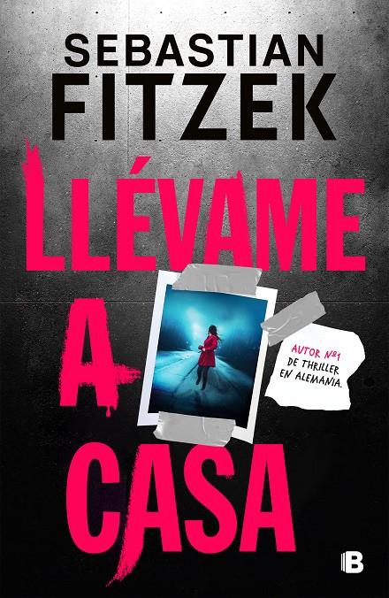 Llévame a casa | 9788466674317 | Fitzek, Sebastian