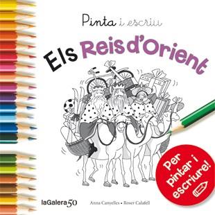 Els Reis d'Orient - Pinta i escriu | 9788424648879 | Anna Canyelles - Roser Calafell