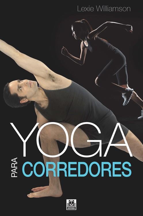 Yoga para corredores | 9788499105130 | Lexie Williamson