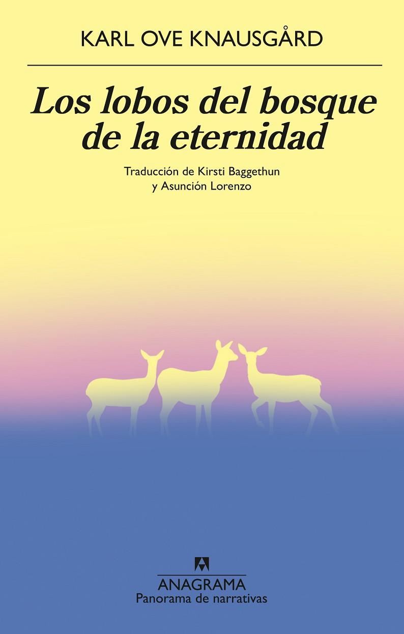 Los lobos del bosque de la eternidad | 9788433929204 | Knausgård, Karl Ove