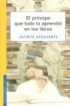 El Príncipe que todo lo aprendió en los libros | 9788426137753 | Jacinto Benavente