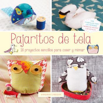 Pajaritos de tela | 9788416138302 | Virginia Lindsay