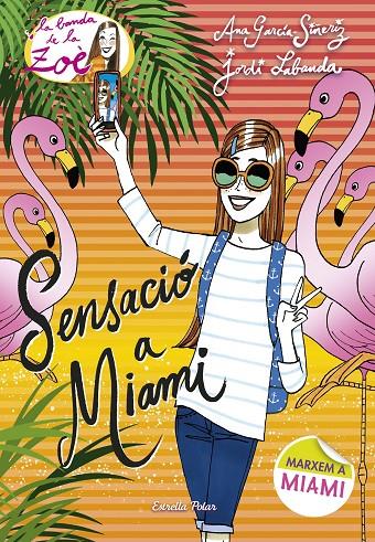 Sensació a Miami | 9788491370901 | Ana García Siñeriz / Jordi Labanda