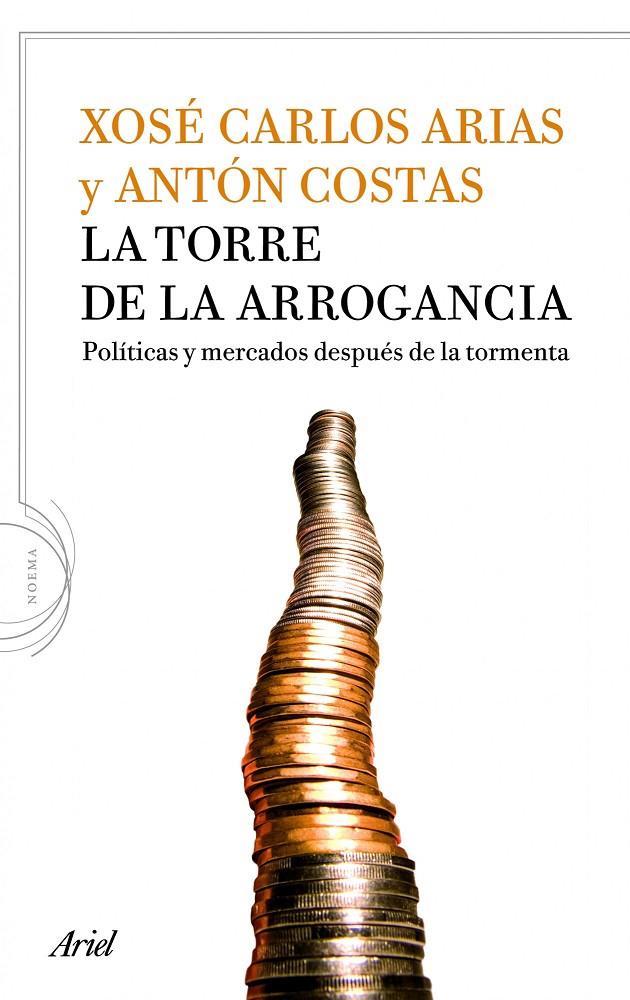 La torre de la arrogancia | 9788434413917 | Xosé Carlos Arias - Antón Costas