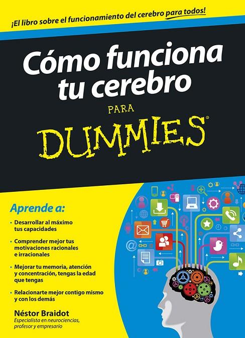 Cómo funciona tu cerebro para dummies | 9788432901560 | Néstor Braidot