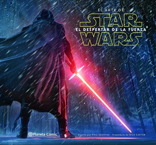 El arte de Star Wars. El despertar de la fuerza | 9788416543359 | Phil Szostak