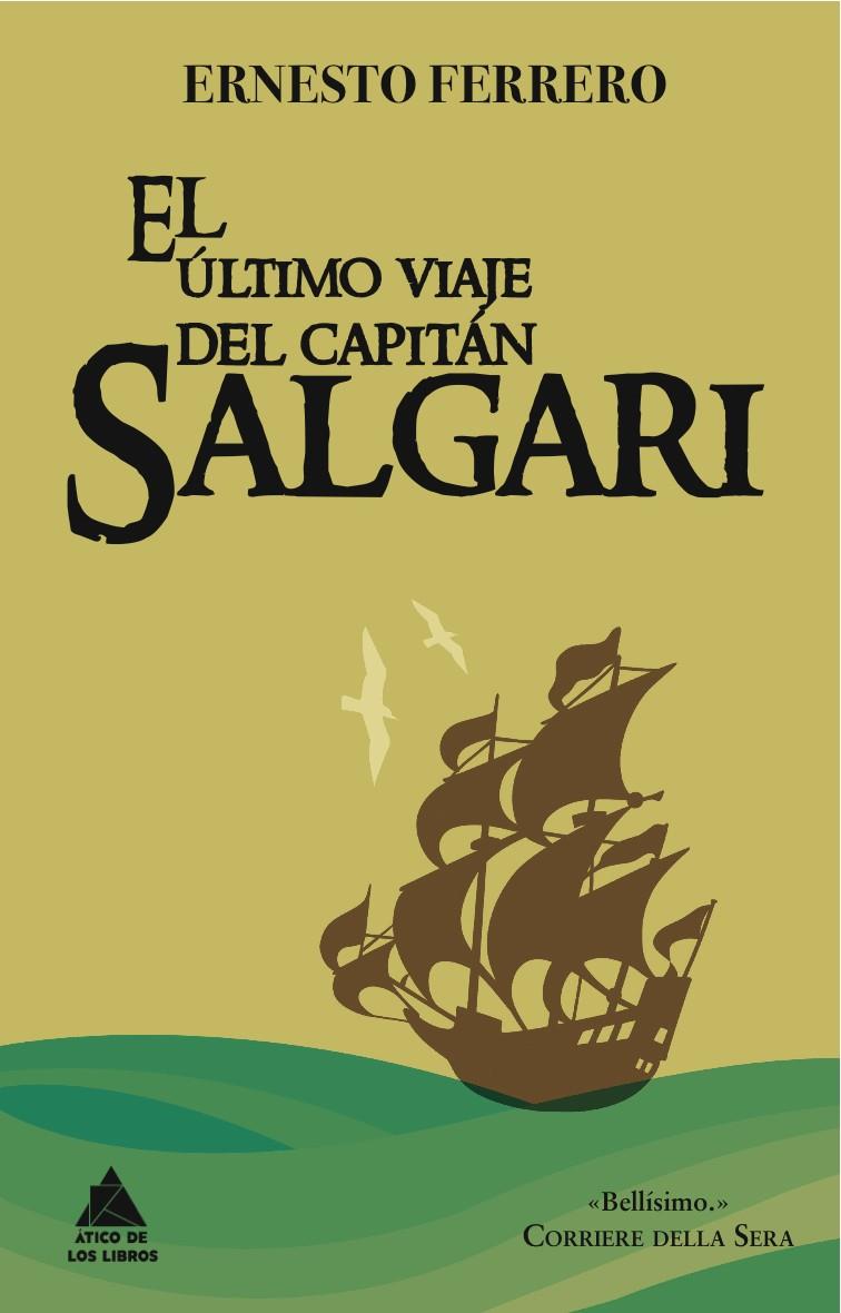 El último viaje del capitán Salgari | 9788493859596 | Ernesto Ferrero