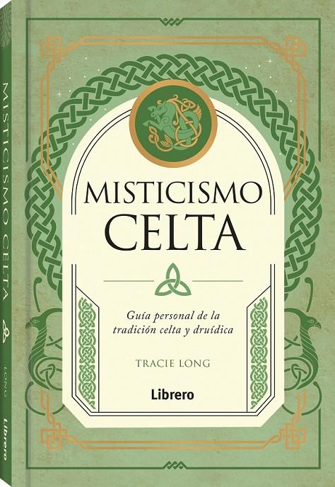 Misticismo celtaz | 9788411540414 | Long, Tracie