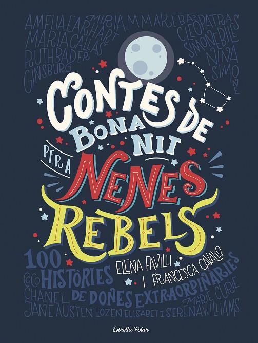 Contes de bona nit per a nenes rebels | 9788491373377 | Favilli, Elena/Cavallo, Francesca