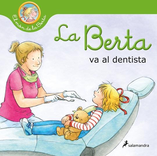 La Berta va al dentista | 9788418637216 | Schneider, Liane