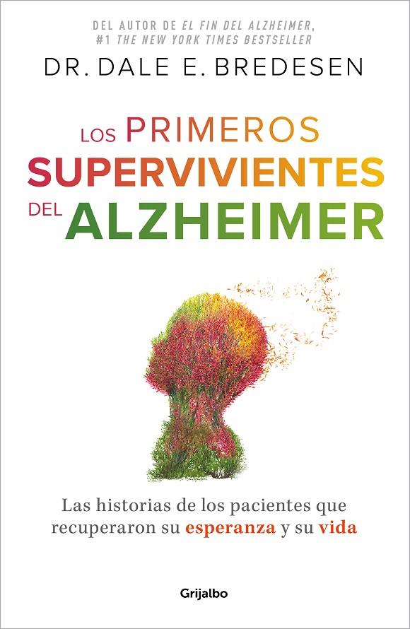 Los primeros supervivientes del Alzhéimer | 9788425364327 | Bredesen, Dr. Dale E.