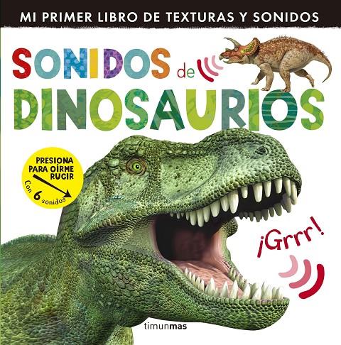 Sonidos de Dinosaurios | 9788408142010 | Little Tiger Press