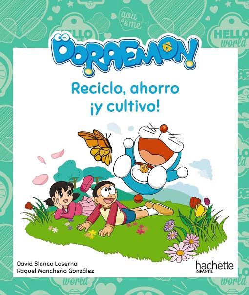 Reciclo, ahorro ¡y cultivo! con Doraemon | 9788417586348 | Mancheño González, Raquel/Blanco Laserna, David