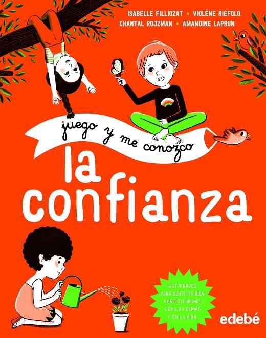 La confianza. Juego y me conozco | 9788468335162 | VV.AA.