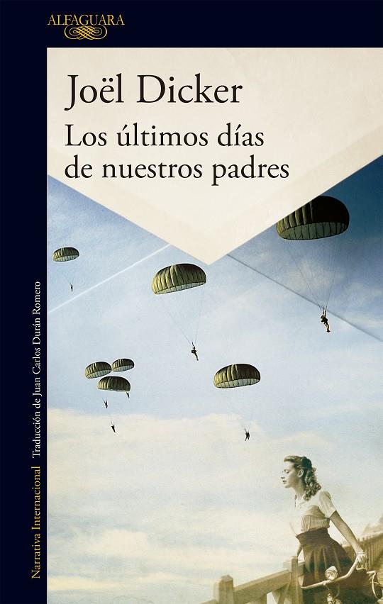 Los últimos días de nuestros padres | 9788420417219 | Joel Dicker