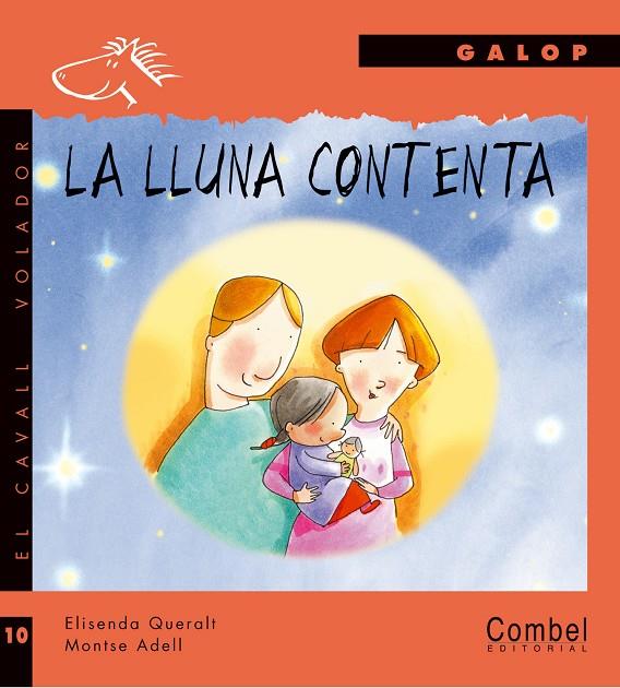 La lluna contenta | 9788478648849 | Elisenda Queralt / Montse Adell