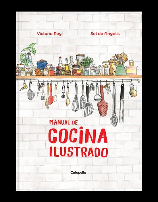 Manual de cocina ilustrado | 9789876379724 | De Angelis, Sol/Rey, Victoria