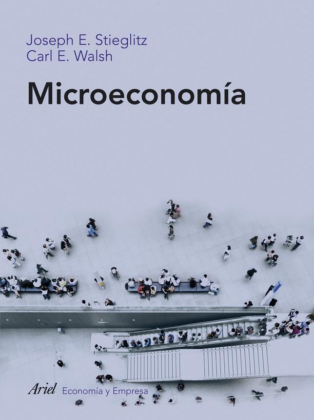 Microeconomía | 9788434413160 | Joseph E. Stiglitz - Carl E. Walsh