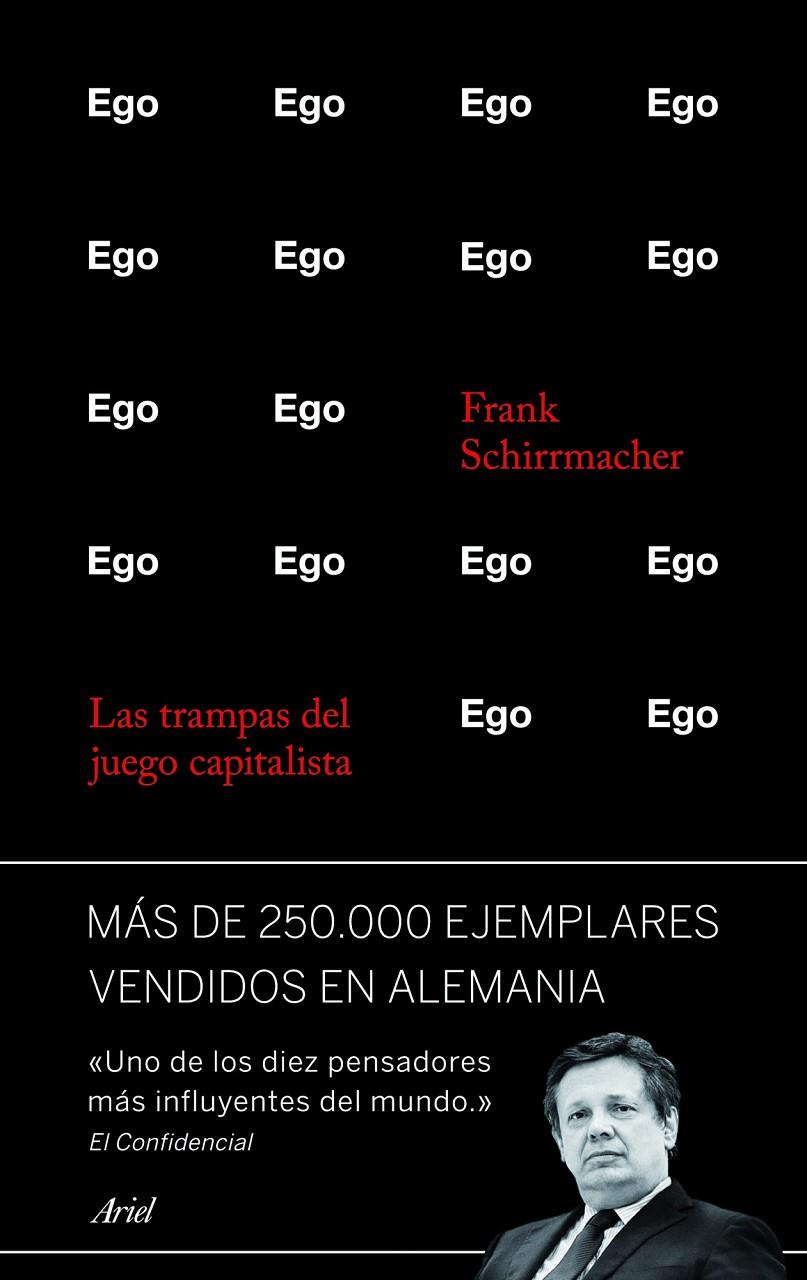 Ego. Las trampas del juego capitalista | 9788434414860 | Frank Schirrmacher