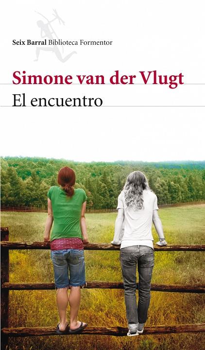 El encuentro | 9788432228490 | Simone van der Vlugt