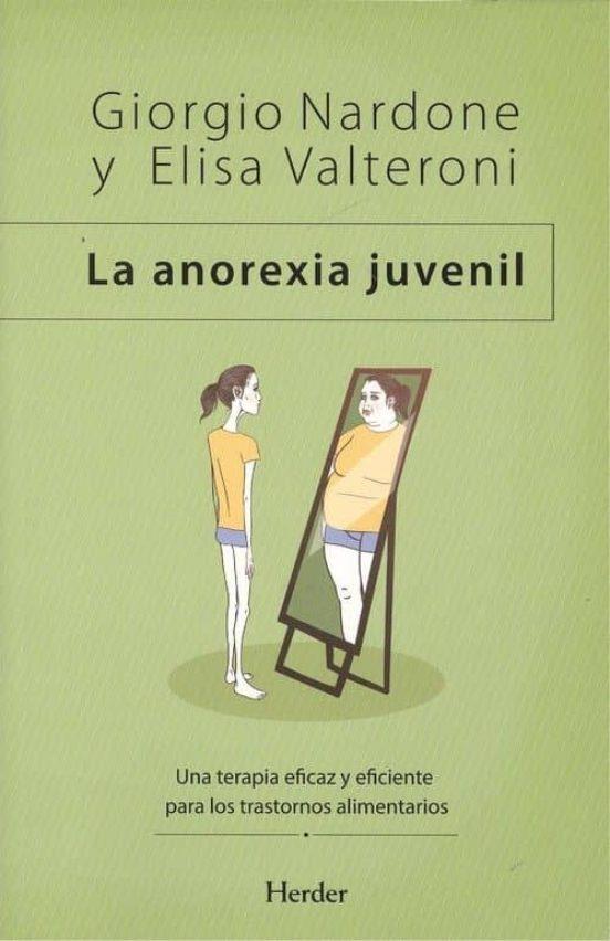 La anorexia juvenil | 9788425442032 | Nardone, Giorgio/Valteroni, Elisa