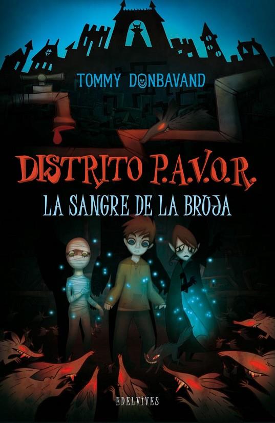 Distrito pavor. La sangre de la bruja | 9788426381989 | Tommy Donbavand