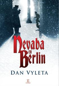 Nevaba en Berlin | 9788467029543 | Dan Vyleta