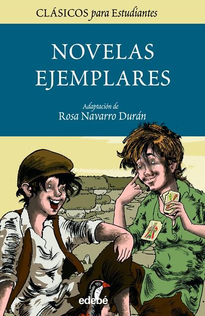 Novelas ejemplares de Miguel de Cervantes | 9788468303116 | Rosa Navarro Durán