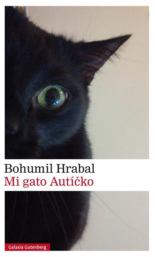 Mi gato Auticko | 9788416734092 | Bohumil Hrabal