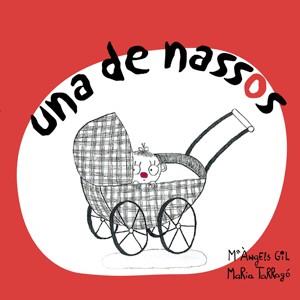 Una de nassos | 9788492607181 | Ma Àngels Gil - Maria Tarragó