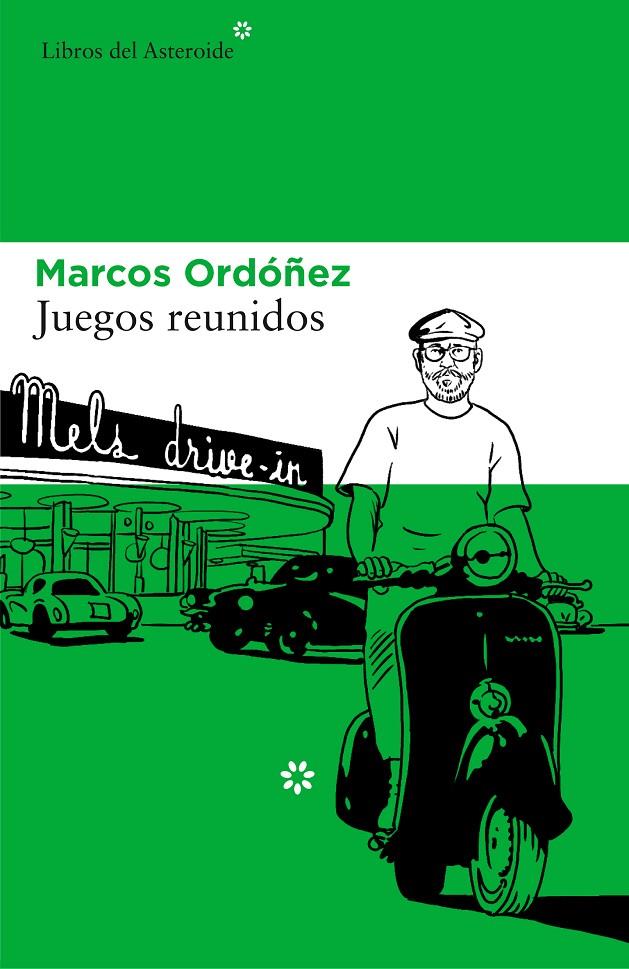 Juegos reunidos | 9788416213658 | Marcos Ordóñez