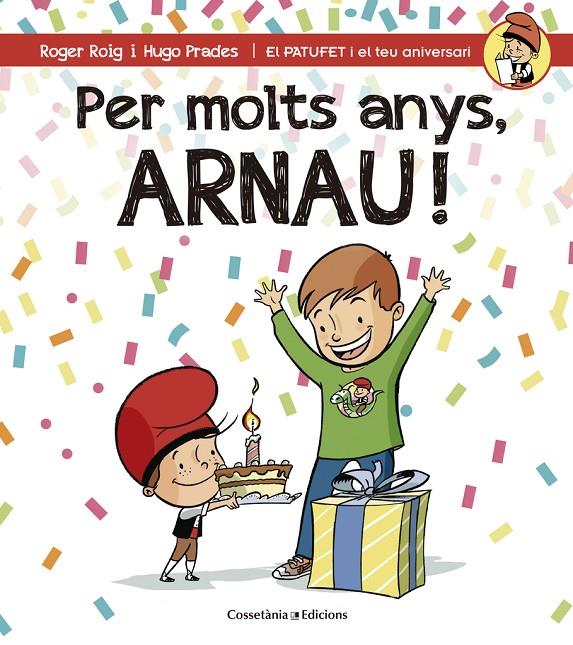 Per molts anys, Arnau! | 9788490344286 | Roger Roig / Hugo Prades