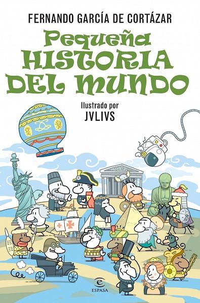 Pequeña historia del mundo | 9788467024944 | Fernando García de Cortázar - Jvlivs