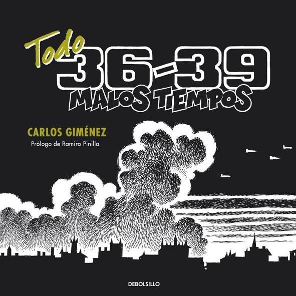 Todo 36-39. Malos tiempos | 9788499086989 | Carlos Giménez