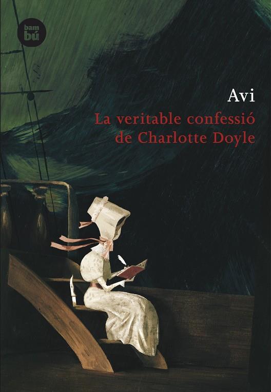 La veritable confessió de Charlote Doyle | 9788483430965 | Avi