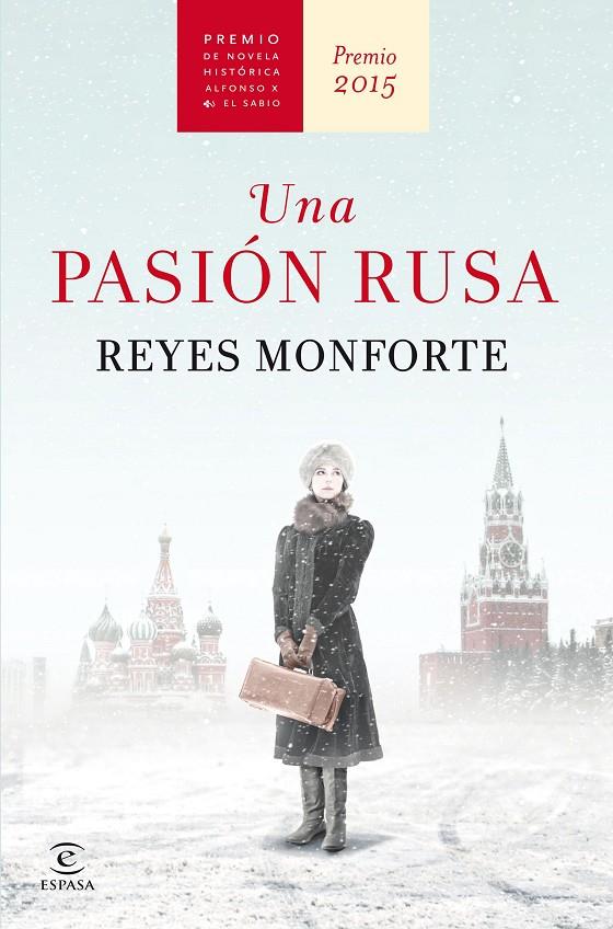 Una pasión rusa | 9788467045178 | Reyes Monforte