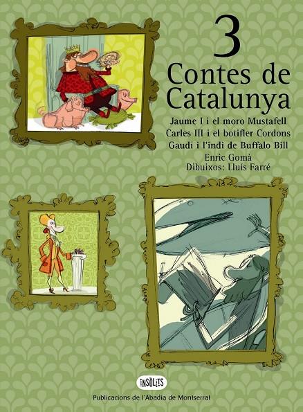 3 contes de Catalunya | 9788484159025 | Enric Gomà / Lluís Farré