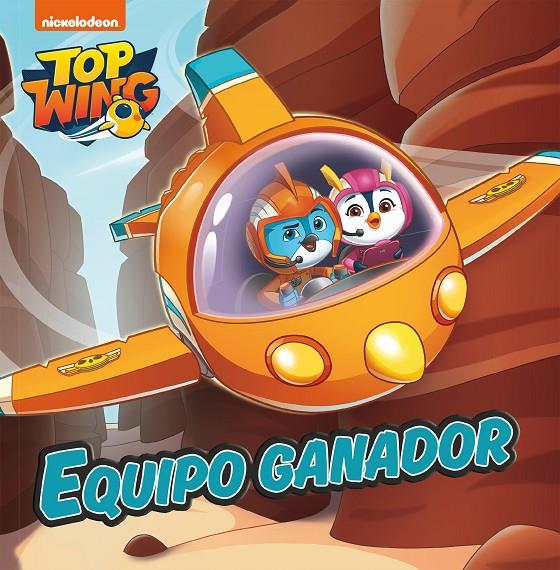 Equipo ganador (Top Wing) | 9788448852313 | Nickelodeon,