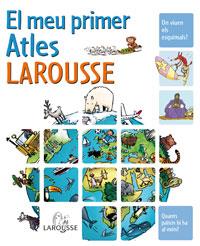 El meu primer Atles Larousse | 9788480167352