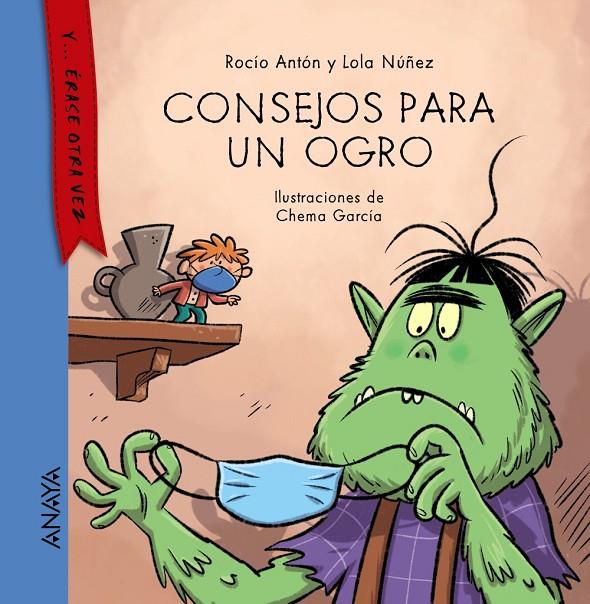 Consejos para un ogro | 9788469886113 | Antón, Rocío/Núñez, Lola