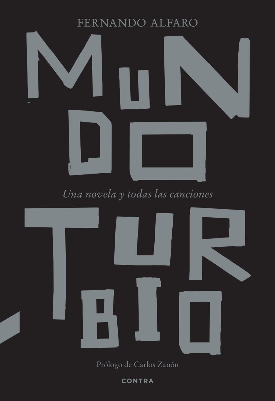 Mundo turbio | 9788410045026 | Alfaro Ponce, Fernando (prólogo de Zanón, Carlos)