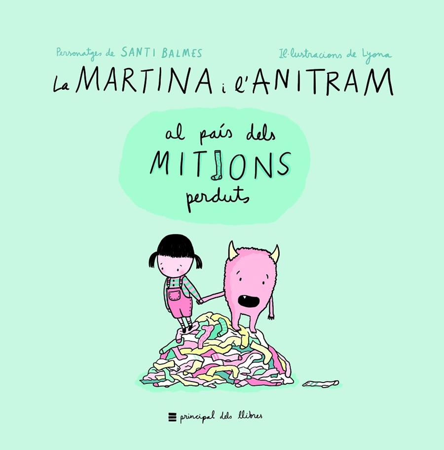 Martina i l'Anitram al país dels mitjons perduts | 9788416223855 | Lyona