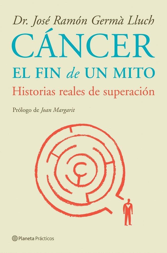 Cáncer el fin de un mito | 9788408085232 | Dr. José Ramón Germà Lluch