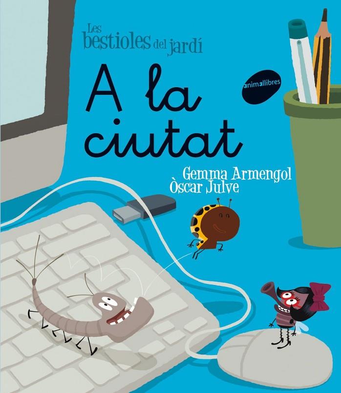 A la ciutat | 9788415095330 | Gemma Armengol - Òscar Julve