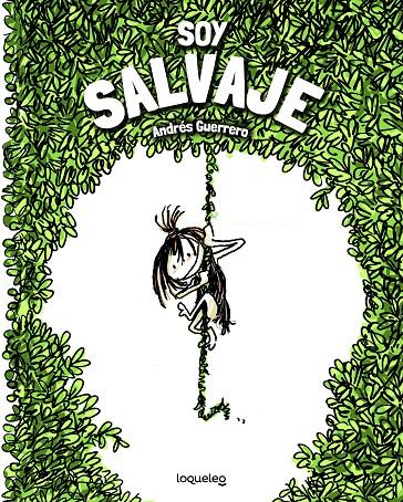 Soy salvaje | 9788491223788 | Guerrero, Andres