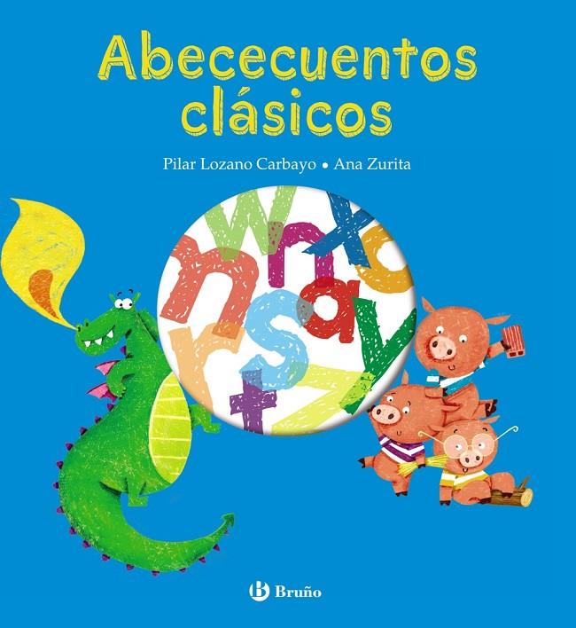 Abececuentos clásicos | 9788469666937 | Lozano Carbayo, Pilar